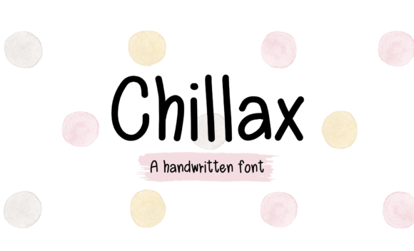 Chillax Font Review: A Neat Handwritten Typeface for Branding