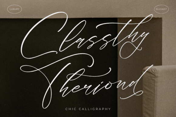 Classthy Theriond: A Chic Script Font for Elegant Branding