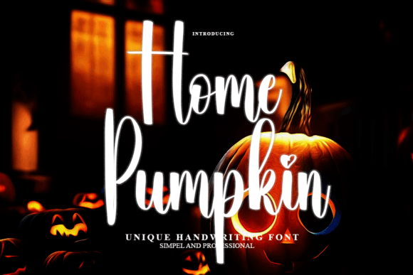 Home Pumpkin: A Handwritten Font That Elevates Small Business Branding