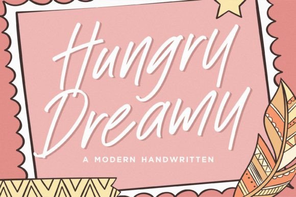 Hungry Dreamy: A Signature Script Font for Modern Brand Campaigns
