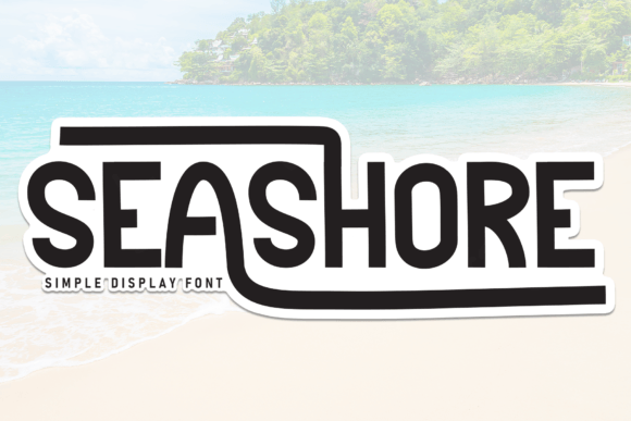 Seashore Font: Adding Warmth to Campaign Visuals