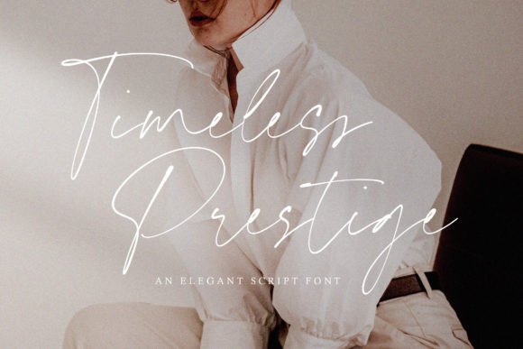 Timeless Prestige Font Review: Elegant Script for Branding